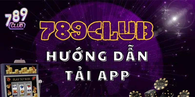 4 bước đơn giản để tải app 789club trên điện thoại